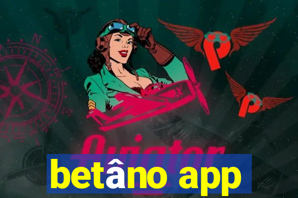 betâno app