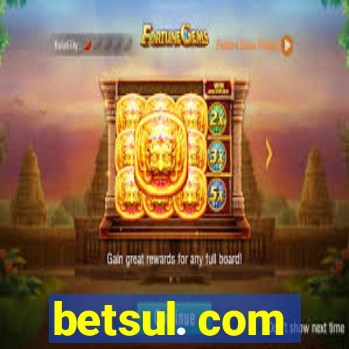 betsul. com