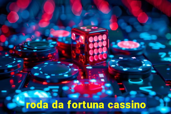 roda da fortuna cassino