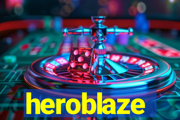 heroblaze