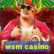 wsm casino