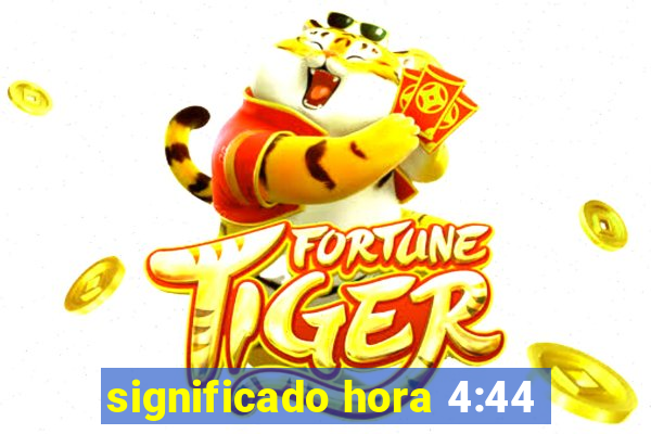 significado hora 4:44