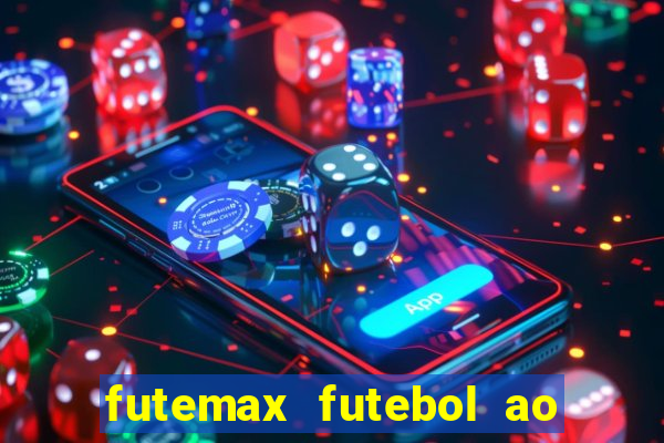 futemax futebol ao vivo sem anuncio