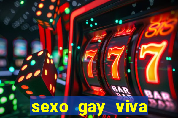 sexo gay viva local santos