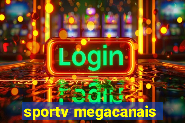 sportv megacanais