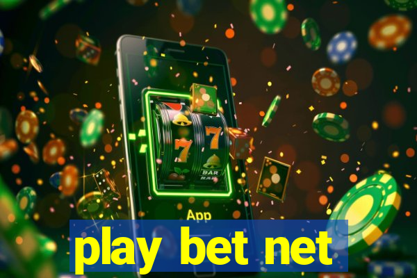 play bet net