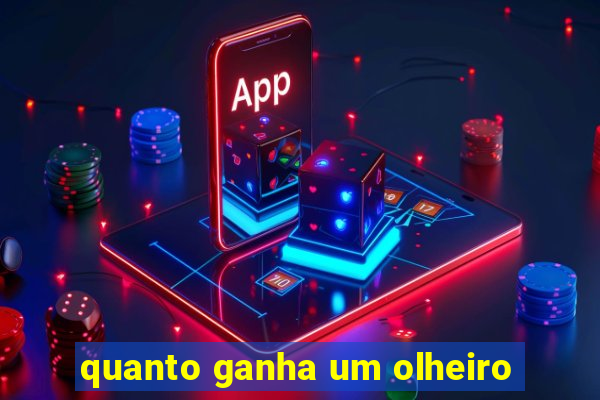 quanto ganha um olheiro