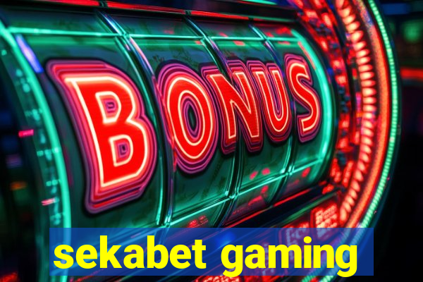 sekabet gaming