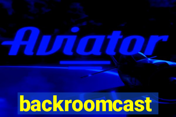 backroomcast