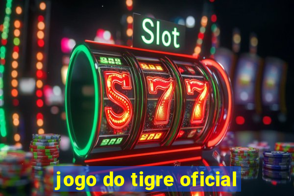 jogo do tigre oficial