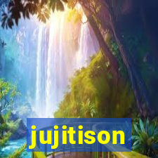 jujitison