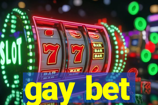 gay bet