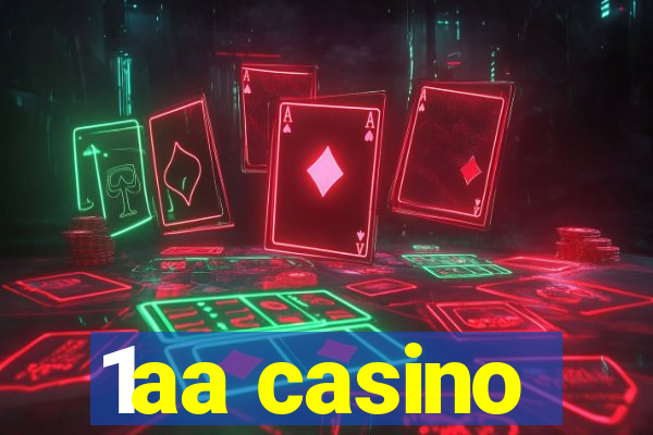 1aa casino