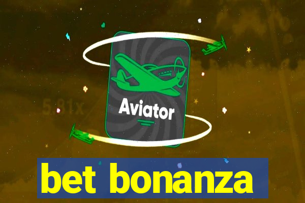 bet bonanza