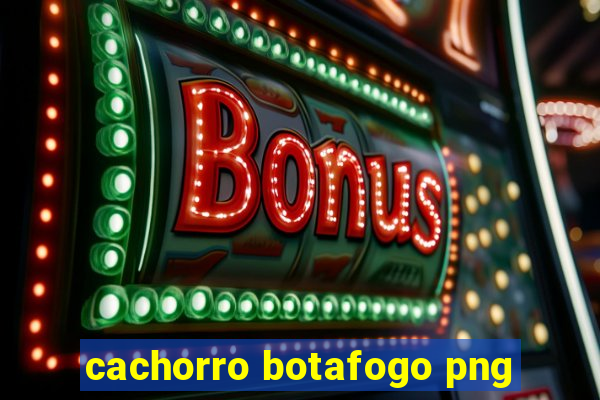 cachorro botafogo png