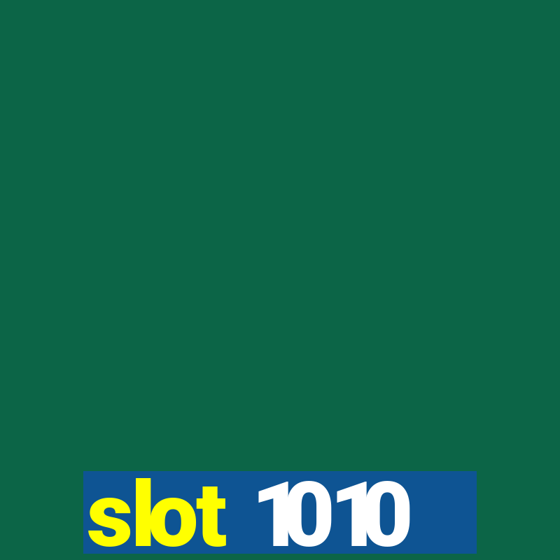 slot 1010