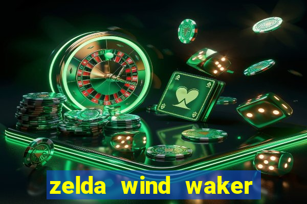 zelda wind waker rom pt br