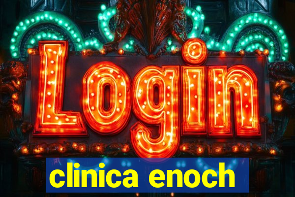 clinica enoch