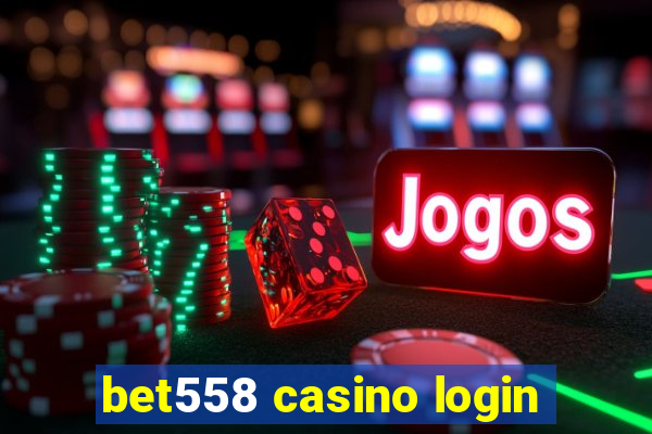 bet558 casino login