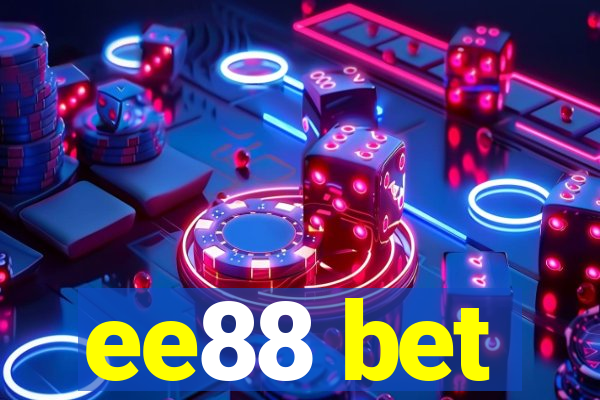 ee88 bet