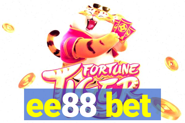 ee88 bet