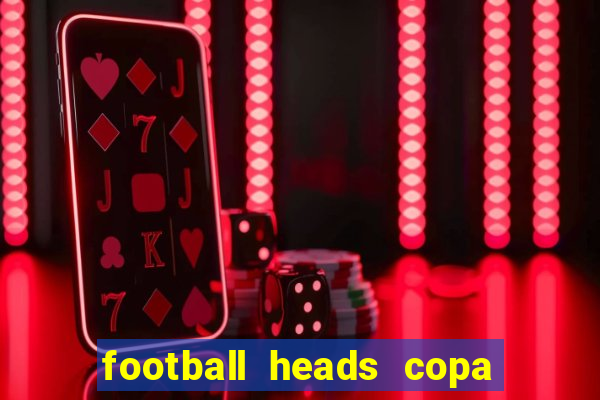 football heads copa libertadores 2015