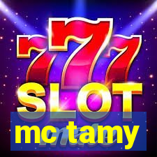 mc tamy