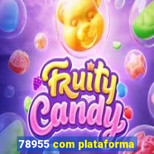 78955 com plataforma