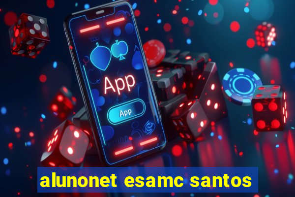 alunonet esamc santos