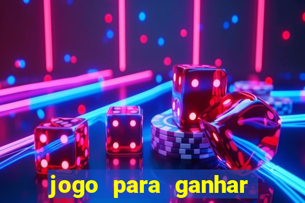 jogo para ganhar dinheiro sem depositar dinheiro