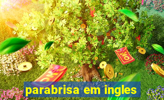 parabrisa em ingles