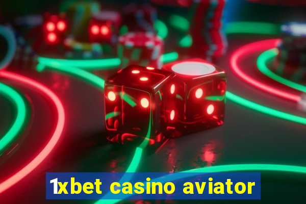 1xbet casino aviator