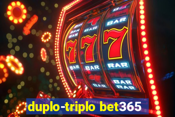 duplo-triplo bet365