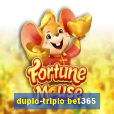 duplo-triplo bet365