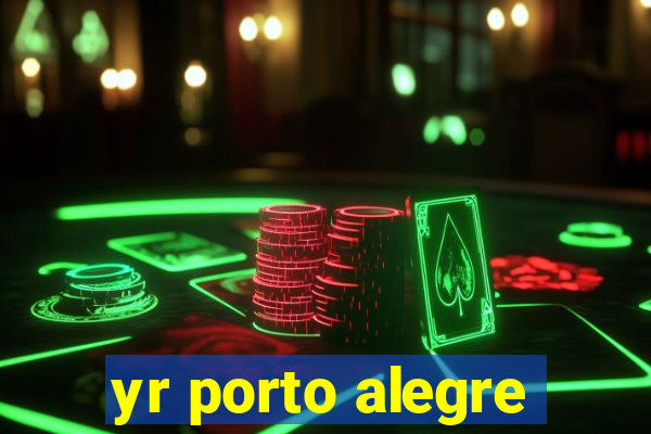 yr porto alegre