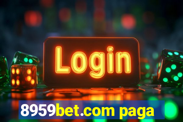 8959bet.com paga