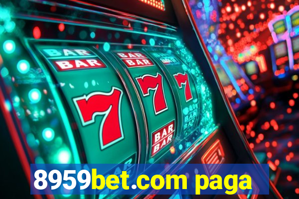 8959bet.com paga