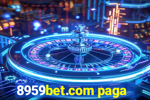 8959bet.com paga