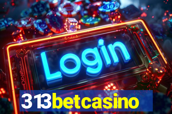 313betcasino