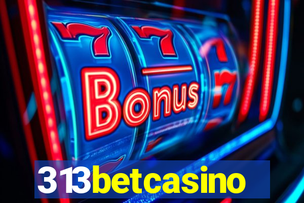 313betcasino