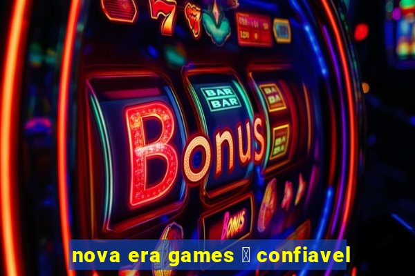 nova era games 茅 confiavel