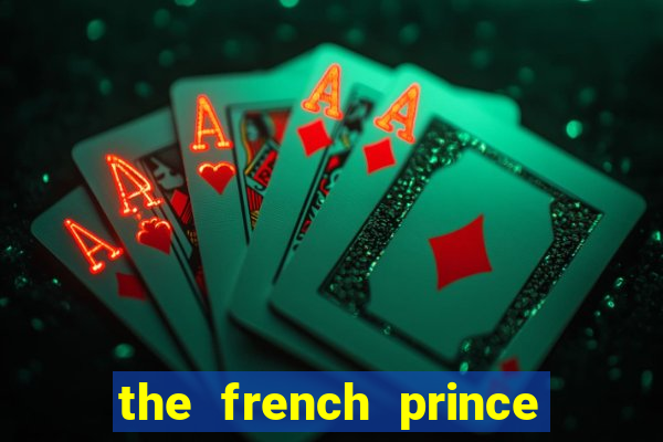 the french prince of bel air