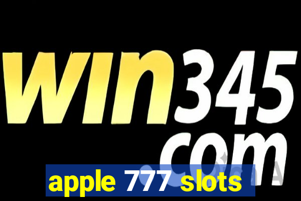 apple 777 slots