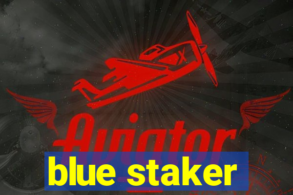 blue staker