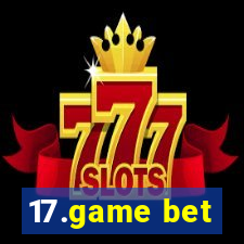 17.game bet