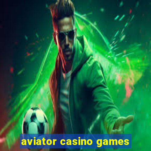 aviator casino games