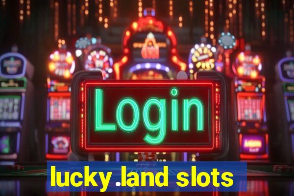 lucky.land slots