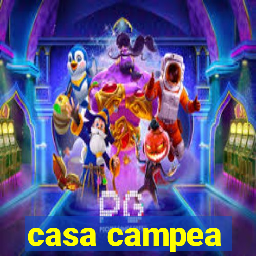 casa campea