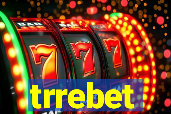 trrebet