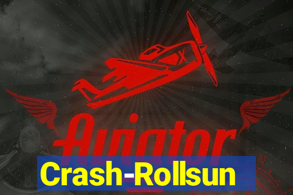 Crash-Rollsun